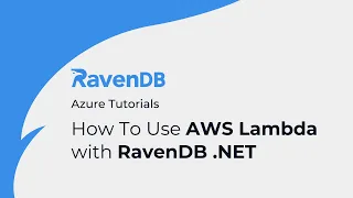 Secure NET Serverless AWS Lambda Deployment with RavenDB GitHub Actions RavenDB