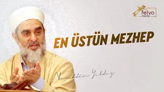 En Üstün Mezhep!