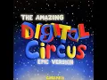 The Amazing Digital Circus