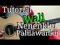 Lagu tutorial MELODI Nenekku Pahlawanku - WALI (complit)