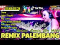 Lagu REMIX PALEMBANG SPESIAL REMIX TIARA X JOKO TINGKIR VARIASI REMIX KN 1400 TERBARU