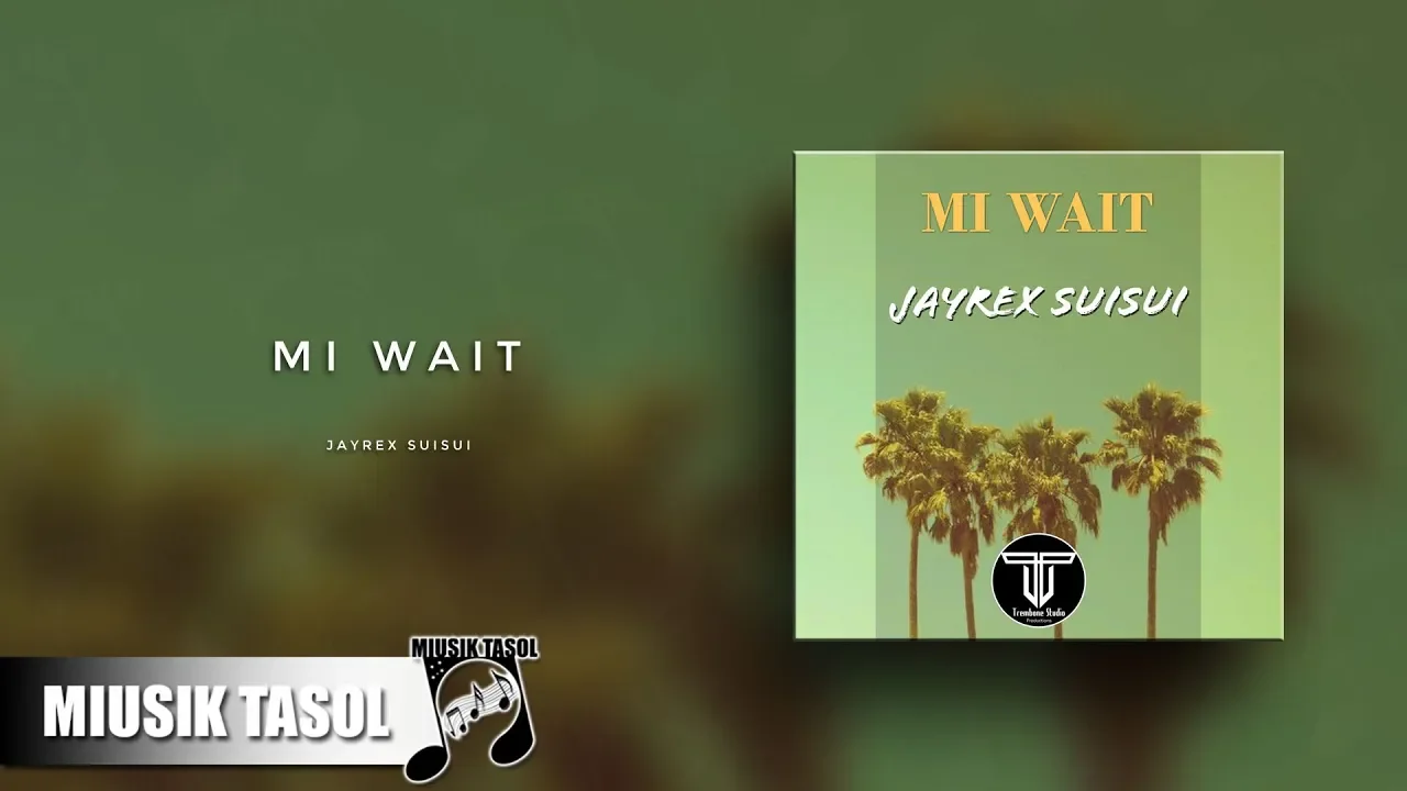 Jayrex Suisui - Mi Wait