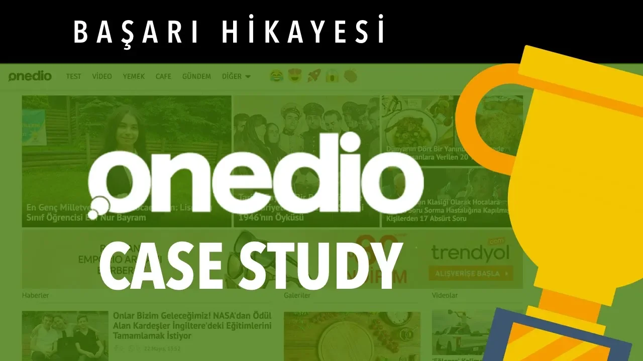 Onedio & Zeo Agency - Case Study