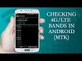 How to Check Supported Bands on Android Mediatek