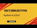 How to Download and Install Python on Your PC - Step-by-Step Guide