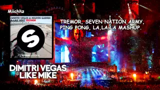 Download Dimitri Vegas \u0026 Like Mike - Seven Nation Army vs Tremor vs Ping Pong vs La La La La (DV\u0026LM Mashup) MP3