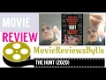 The Hunt - Movie Review last screening before boulder station closed