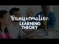 Transformative Learning Theory