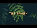 Afrojack, Spree Wilson - The Spark ft. Spree Wilson  lyrics video