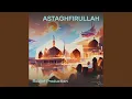 Download Lagu Astaghfirullah