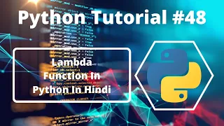 - Lambda Anonymous Function In Python in Hindi Python Tutorial For Beginners