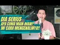 Download Lagu DIA SERIUS APA CUMA MAIN MAIN? INI CARA MENGENALINYA!!