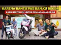 KETIKA BAN MOTOR KU BOCOR! YANG BANTU SAYA BERIKAN MOTOR KU | Muhammad Hasan Abdillah