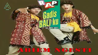 abiem ngesti gadis baliku original video clip 
