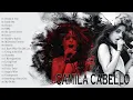 Download Lagu CamilaCabello Greatest Hits Full Album 2020 | CamilaCabello Best Songs Playlist 2020 | Señorita