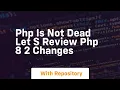 php is not dead let s review php 8 2 changes