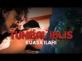Lagu Tumbal Iblis - Kuasa Ilahi | Ustadz Jefri Al Buchori