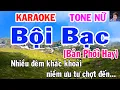 Download Lagu Karaoke Bội Bạc Tone Nữ Nhạc Sống gia huy beat