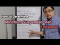 How to Determine minimum concrete slab thickness for 2-way slabs