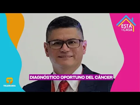 Diagnóstico oportuno del cáncer