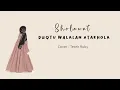 Download Lagu Dzuqtu Walalan Atakhola (Lirik \u0026 Terjemahan)