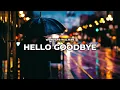 Download Lagu Wendy YB Walters - Hello Goodbye (Lyrics)