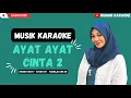 Download Lagu Karaoke Ayat Ayat Cinta 2 - Krisdayanti ~ Cover By : Fadhilah Intan