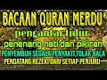 Download Lagu Bacaan Al Quran Pengantar Tidur, Penenang Hati \u0026 Pikiran
