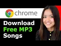 Download Lagu How To Download MP3 Songs Using Chrome in 2025 | Easy Music Download