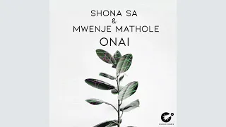 shona sa mwenje mathole onai original mix 