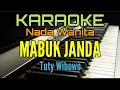 Download Lagu MABUK JANDA (Karaoke Tuty Wibowo)