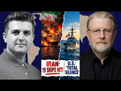 L'Iran affirme que 19 navires ont été touchés en 48 heures ; les États-Unis assurent que le détroit d'Ormuz est calme – avec l'ancien agent de la CIA, Larry Johnson
