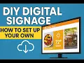 DIY Digital Signage How to Set Up Your Own Free Digital Display System