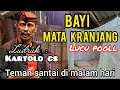 Lagu 🎧Ludruk Kartolo CS – Bayi Mata Kranjang | Lawakan Jawa Timur Lucu Ne Pool