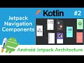 Android Jetpack Architecture Part2 Navigation Component Kotlin Android Studio Tutorial