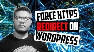 FORCE HTTPS REDIRECT ON WORDPRESS WEBSITES VIA PLUGIN OR HTACCESS EDIT