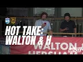 The Hot Take Walton Hersham A