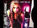Lagu Avril Lavigne  Don't Tell Me Audio