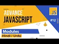 Advance Javascript - Modules Tutorial in Hindi Urdu