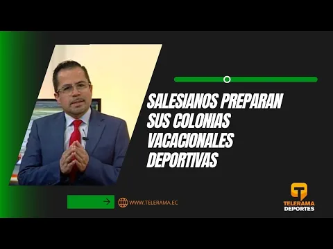 Salesianos preparan sus colonias vacacionales deportivas
