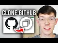 How To Clone A GitHub Repository - Step By Step