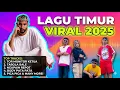Lagu Lagu Timur TikTok Viral 2025 | Koleksi Lagu Timur Terbaru \u0026 Terpopuler