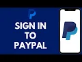 PayPal Login - How to Sign in to PayPal Account 2024