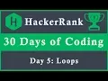 Day 5 Loops 30 Days of Coding HackerRank Java Language