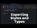 How To Build a React UI Library ep3 Exporting Styles and Types