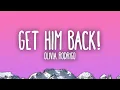Download Lagu Olivia Rodrigo - get him back!