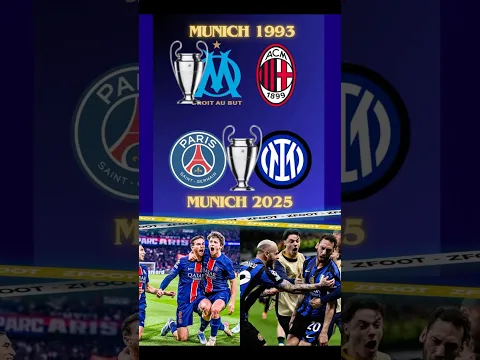 Munich Déjà Vu: History Repeats Itself? PSG, Inter & the Eerie Echo of 1993
