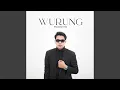 Download Lagu WURUNG