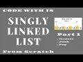Linked List with Javascript Part 1