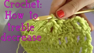 Crochet How to treble crochet decrease tr dec or tr2tog